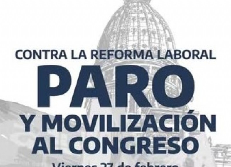 Paro en la UNLP contra la reforma laboral: Varios gremios paran y se movilizan el viernes