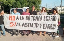 "No a la Rotonda, sí al asfalto en los barrios" la queja por las obras del Municipio