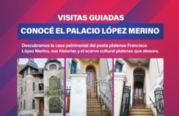 Con recorridas guiadas, vecinos y visitantes podrán conocer el histórico Palacio López Merino
