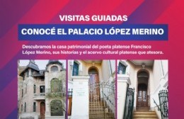 Con recorridas guiadas, vecinos y visitantes podrán conocer el histórico Palacio López Merino